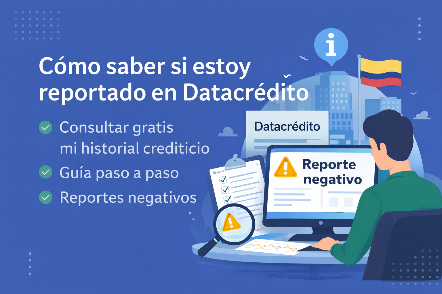 como saber si estoy reportado en Datacrédito